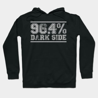 96.4% Dark Side Hoodie